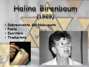 Halina Birenbaum 1929 Sobreviviente del Holocausto Poeta Escritora