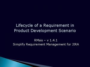 Lifecycle of a Requirement in Product Development Scenario