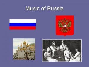 Music of Russia Russian Federation Overview Largest country