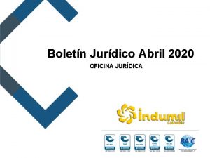Boletn Jurdico Abril 2020 OFICINA JURDICA Boletn Jurdico