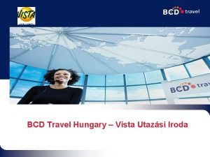 BCD Travel Hungary Vista Utazsi Iroda Mrfldkvek 2006
