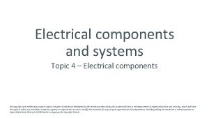 Electrical components and systems Topic 4 Electrical components