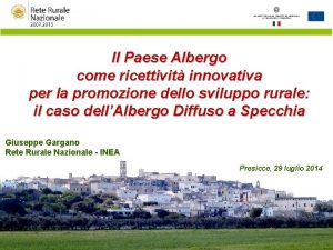 Il Paese Albergo come ricettivit innovativa per la