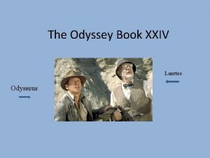 The Odyssey Book XXIV Laertes Odysseus Hermes leads