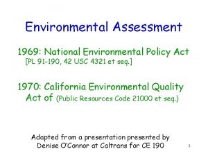 Environmental Assessment 1969 National Environmental Policy Act PL