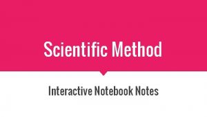 Scientific Method Interactive Notebook Notes Using the Scientific