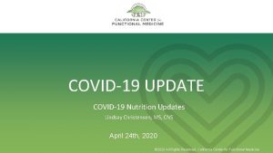 COVID 19 UPDATE COVID 19 Nutrition Updates Lindsay