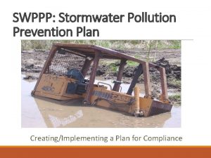 SWPPP Stormwater Pollution Prevention Plan CreatingImplementing a Plan