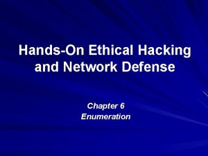 HandsOn Ethical Hacking and Network Defense Chapter 6