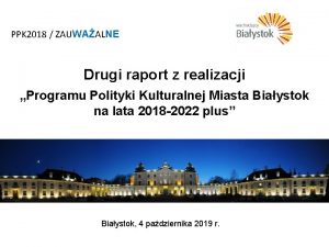 PPK 2018 ZAUWAALNE Drugi raport z realizacji Programu