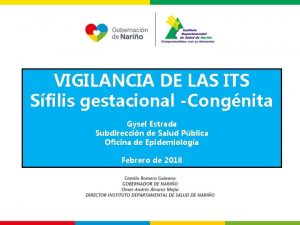 VIGILANCIA DE LAS ITS Sfilis gestacional Congnita Gysel