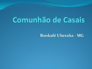 Comunho de Casais Bookaf Uberaba MG Meta Ajudar