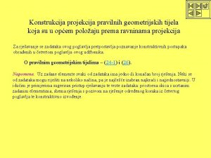 Konstrukcija projekcija pravilnih geometrijskih tijela koja su u