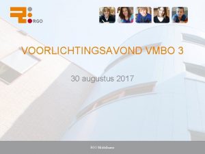 VOORLICHTINGSAVOND VMBO 3 30 augustus 2017 RGO Middelharnis