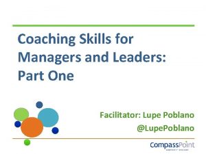 Coaching Skills for Managers and Leaders Part One