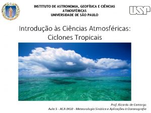 INSTITUTO DE ASTRONOMIA GEOFSICA E CINCIAS ATMOSFRICAS UNIVERSIDADE