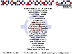 INTEGRANTES DE LA GESTIN PRESBTERO ANTONIO JOS BERNAL