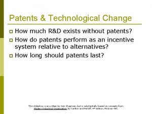 Patents Technological Change How much RD exists without