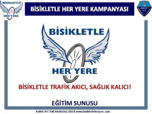 BSKLETLE HER YERE KAMPANYASI BSKLETLE TRAFK AKICI SALIK