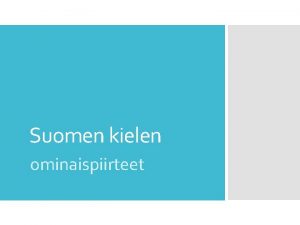 Suomen kielen ominaispiirteet