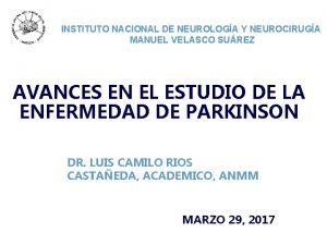 INSTITUTO NACIONAL DE NEUROLOGA Y NEUROCIRUGA MANUEL VELASCO