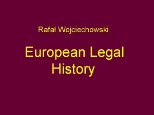 Rafa Wojciechowski European Legal History Egypt Around 3100