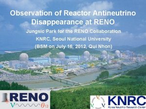 Observation of Reactor Antineutrino Disappearance at RENO Jungsic