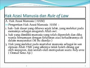Hak Azasi Manusia dan Rule of Law A
