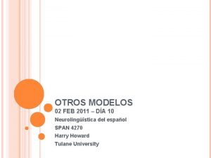 OTROS MODELOS 02 FEB 2011 DA 10 Neurolingstica