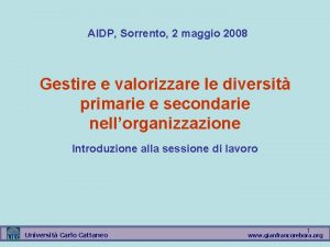 AIDP Sorrento 2 maggio 2008 Gestire e valorizzare