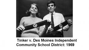 Tinker v Des Moines Independent Community School District