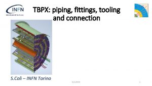 TBPX piping fittings tooling and connection S Coli
