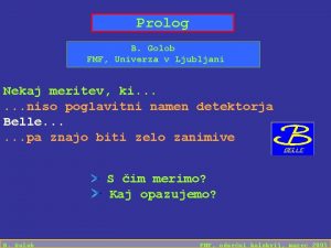 Prolog B Golob FMF Univerza v Ljubljani Nekaj