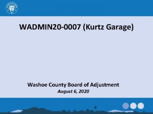 WADMIN 20 0007 Kurtz Garage Washoe County Board