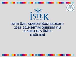 STEK ZEL ATANUR OUZ LKOKULU 2018 2019 ETMRETM