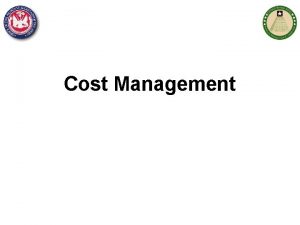 Cost Management Training AgendaObjectives Day 1 Cost Management