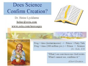 Does Science Confirm Creation Dr Heinz Lycklama heinzosta