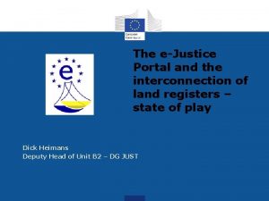 The eJustice Portal and the interconnection of land