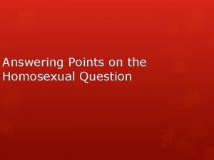 Answering Points on the Homosexual Question Christians Love