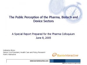 The Public Perception of the Pharma Biotech and