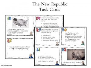 The New Republic Task Cards Social Studies Success