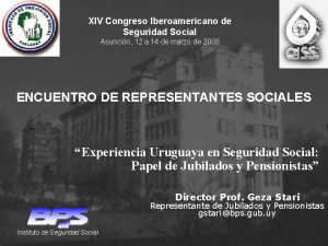 XIV Congreso Iberoamericano de Seguridad Social Asuncin 12