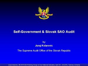 SelfGovernment Slovak SAO Audit by Juraj Kolarovic The