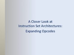 A Closer Look at Instruction Set Architectures Expanding