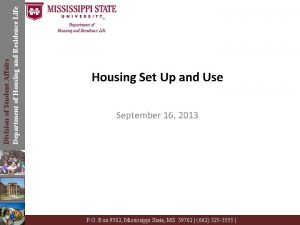 Division of Student Affairs Department of Housing and