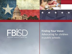 Finding Your Voice Advocating for children in public