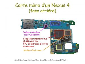 Carte mre dun Nexus 4 face arrire Codeurdcodeur