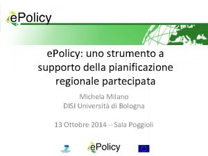 e Policy uno strumento a supporto della pianificazione