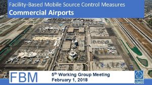 FacilityBased Mobile Source Control Measures Commercial Airports FacilityBased