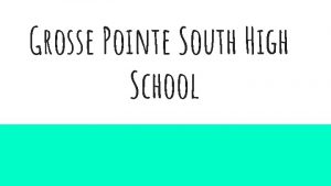Grosse Pointe South High School Demographics Grades 9